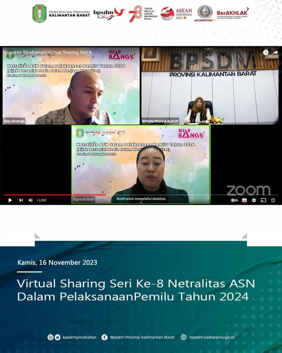 Virtual Sharing Seri yang ke-8 dan seri ini mengangkat tema“Netralitas ASN Dalam Pelaksanaan Pemilu Tahun 2024