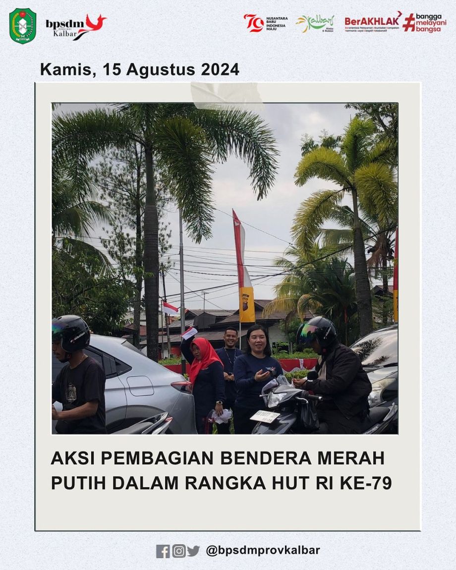 Aksi Pembagian Bendera Merah Putiih Kepada Para Pengguna Jalan dalam rangkat Memeriahkan Hari Ulang Tahun Kemerdekaan republik Indonesia ke-79